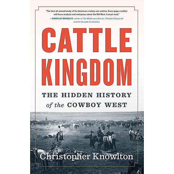 Cattle Kingdom, Christopher Knowlton