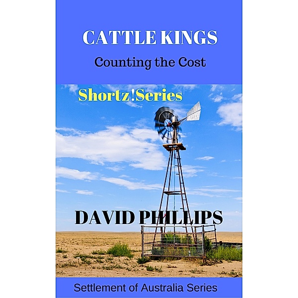 Cattle Kings (Shortz!Series) / Shortz!Series, David Phillips