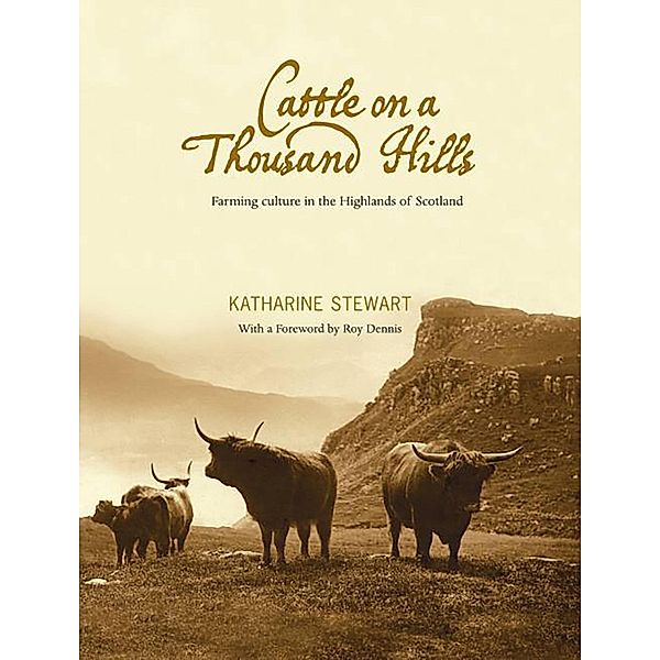 Cattle on a Thousand Hills, Katharine Stewart