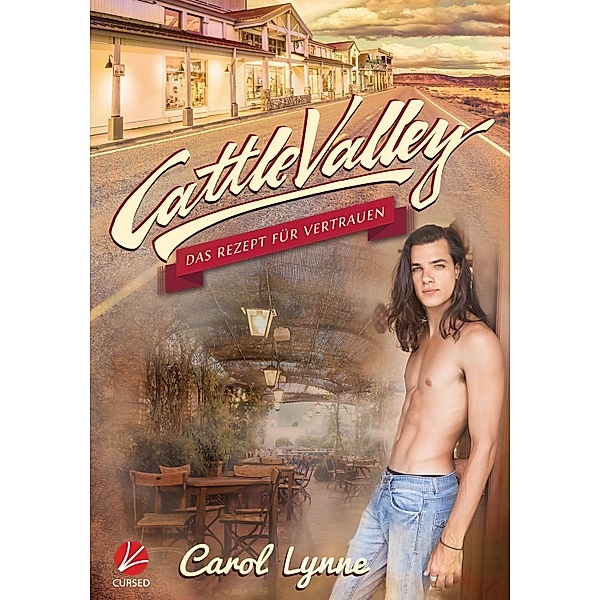 Cattle Valley: Das Rezept für Vertrauen / Cattle Valley Bd.15, Carol Lynne