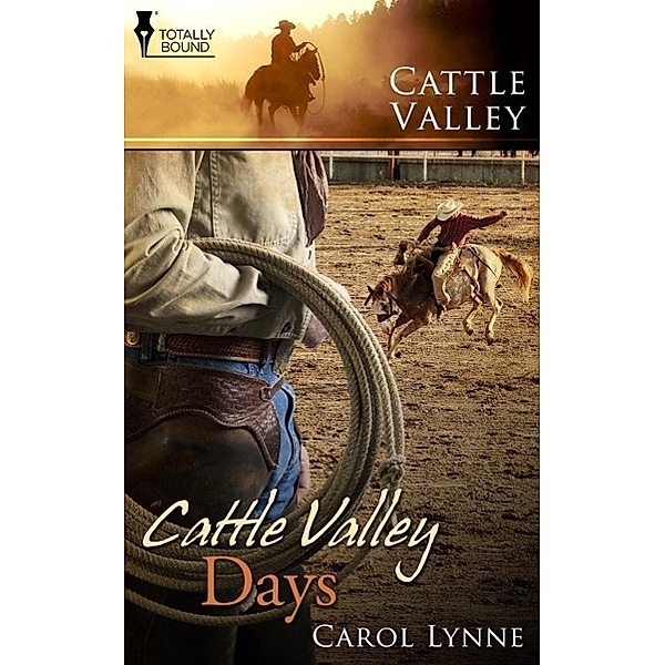 Cattle Valley Days / Cattle Valley, Carol Lynne