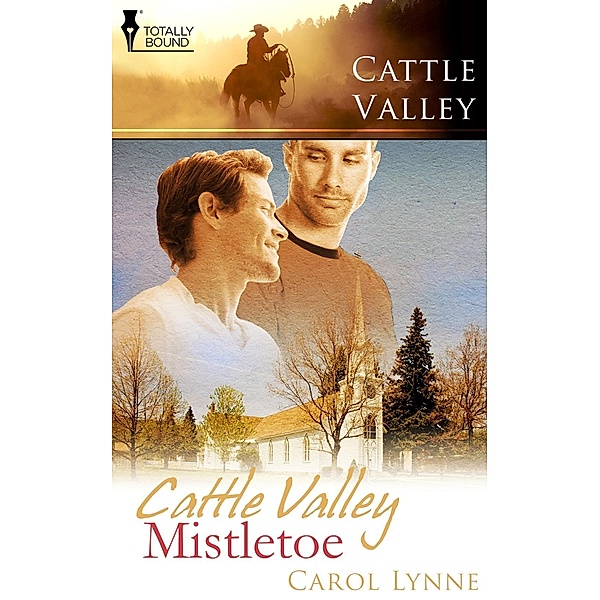 Cattle Valley Mistletoe / Cattle Valley, Carol Lynne
