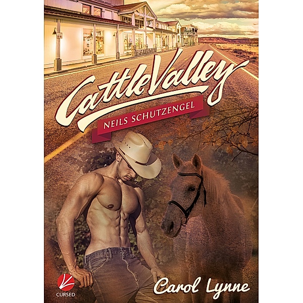 Cattle Valley: Neils Schutzengel / Cattle Valley Bd.17, Carol Lynne