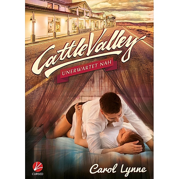 Cattle Valley: Unerwartet nah / Cattle Valley, Carol Lynne