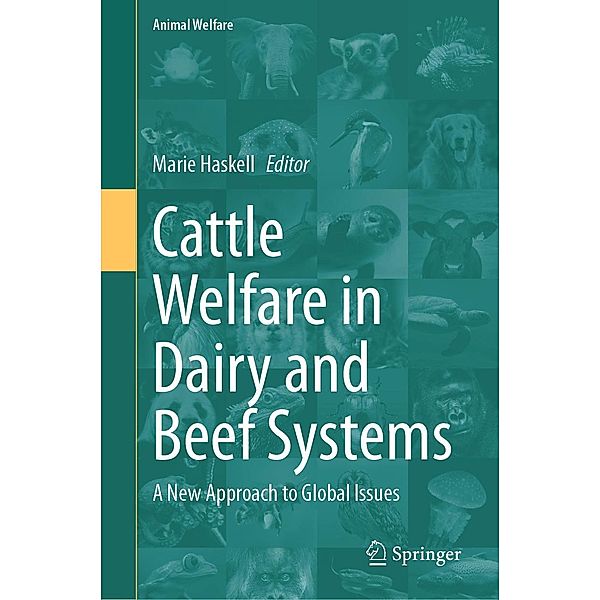 Cattle Welfare in Dairy and Beef Systems / Animal Welfare Bd.23