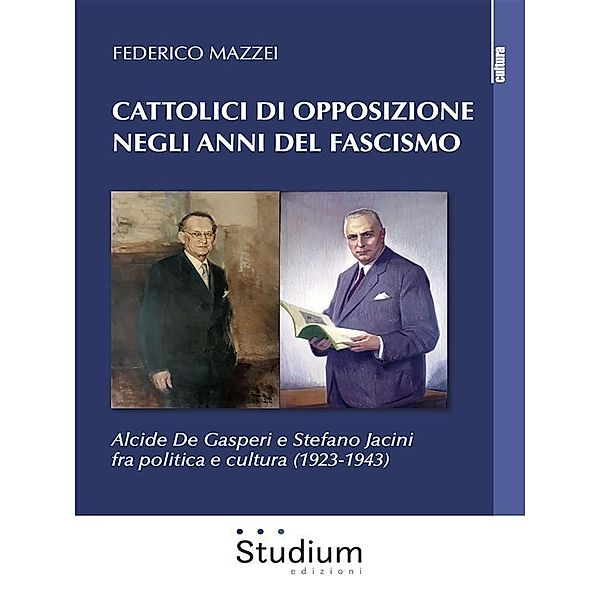 Cattolici di opposizione negli anni del fascismo, Federico Mazzei