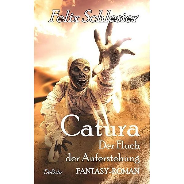 Catura - Der Fluch der Auferstehung, Felix Schlesier