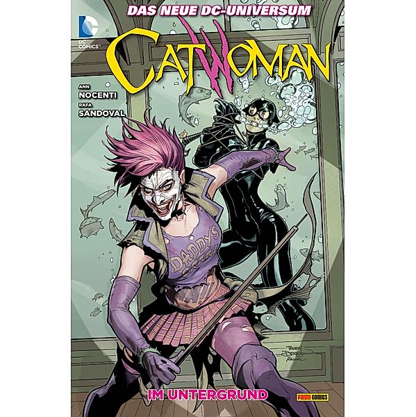 Catwoman: Bd. 5: Im Untergrund / Catwoman Bd.5, Nocenti Ann