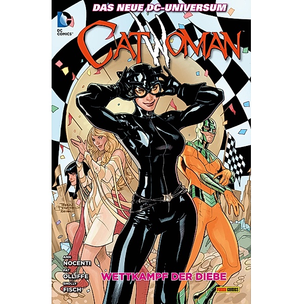 Catwoman: Bd. 6: Wettkampf der Diebe / Catwoman Bd.6, Nocenti Ann