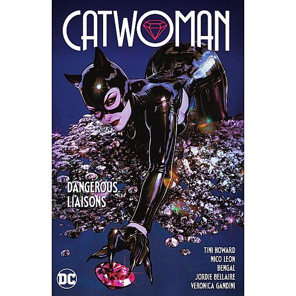 Catwoman Vol. 1: Dangerous Liaisons, Tini Howard