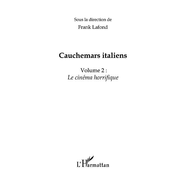 Cauchemars italiens (volume 2) - le cinema horrifique / Hors-collection, Frank Lafond