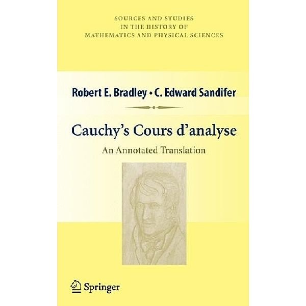 Cauchy's Cours d'analyse, Robert E Bradley, C. Edward Sandifer