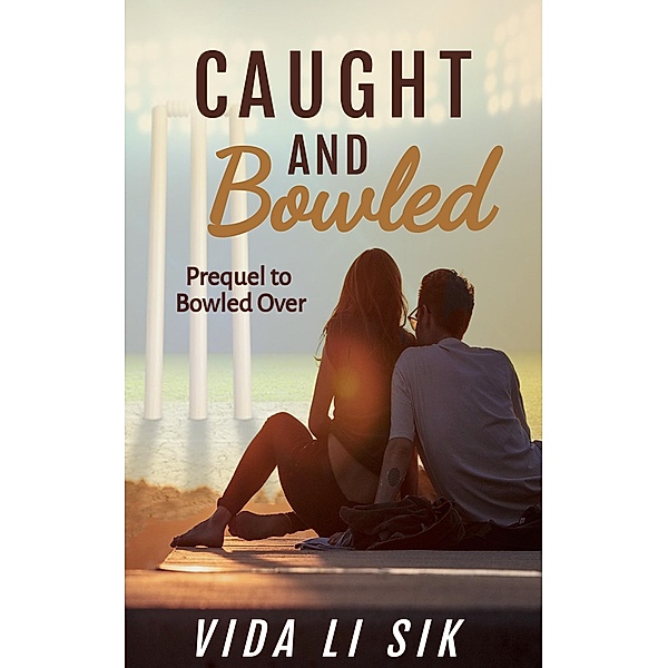 Caught and Bowled Prequel to Bowled Over (Sweet Spot) / Sweet Spot, Vida Li Sik