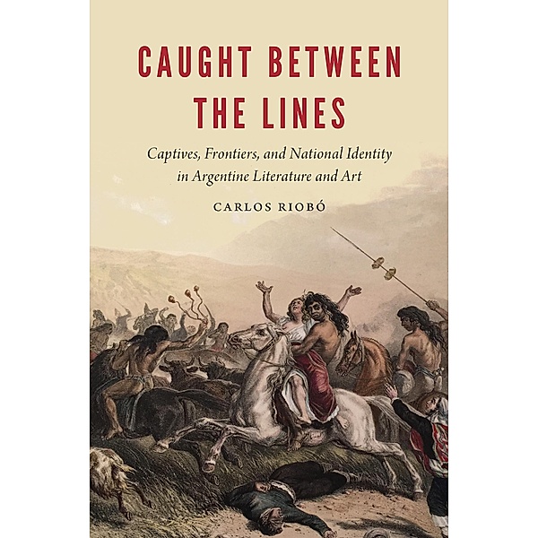Caught between the Lines / New Hispanisms, Carlos Riobo