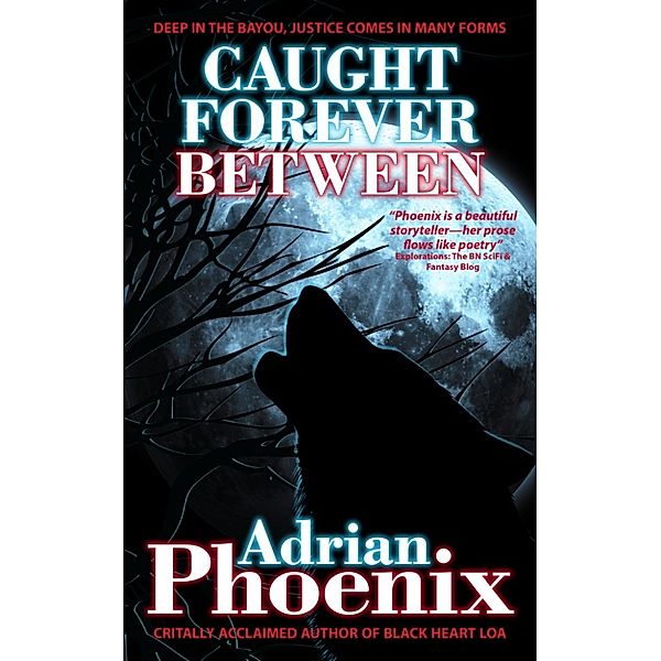 Caught Forever Between, Adrian Phoenix