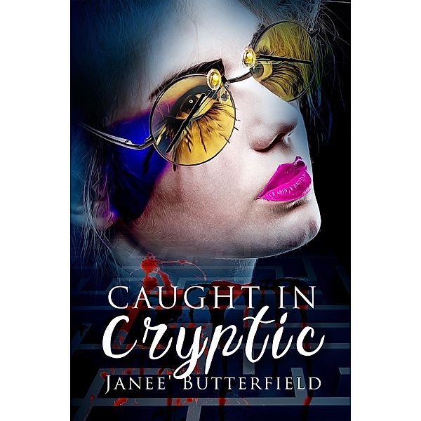 Caught In Cryptic, Janee' Butterfield