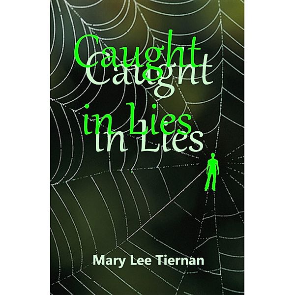 Caught in Lies (Mahoney and Me Mystery Series, #3) / Mahoney and Me Mystery Series, Mary Lee Tiernan