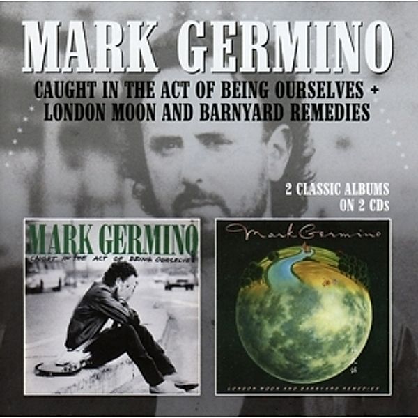 Caught In The Act.../London Moon And..., Mark Germino