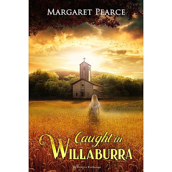 Caught in Willaburra, Margaret Pearce