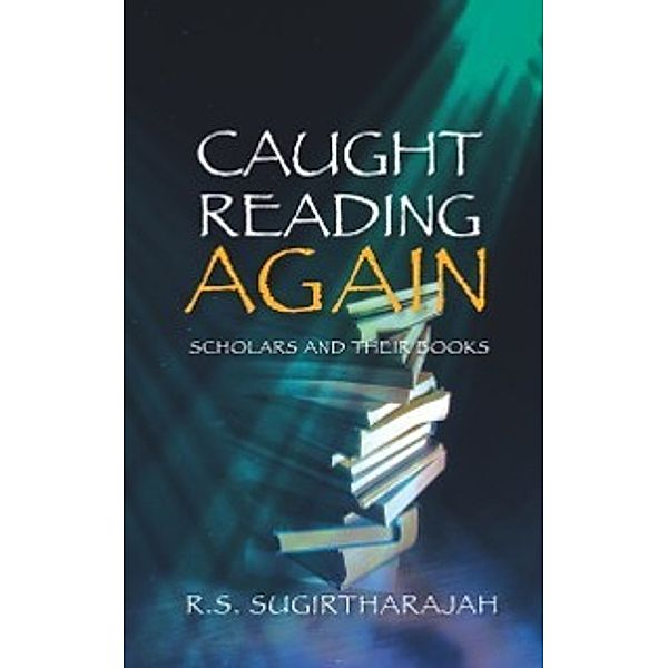 Caught Reading Again, R.S. Sugirtharajah