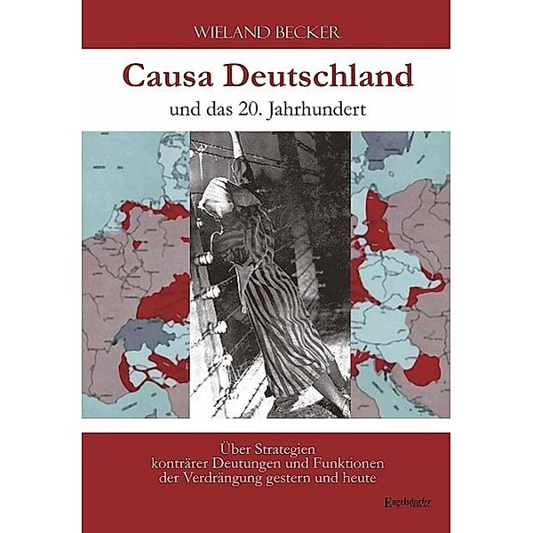 Causa Deutschland und das 20. Jahrhundert, Wieland Becker