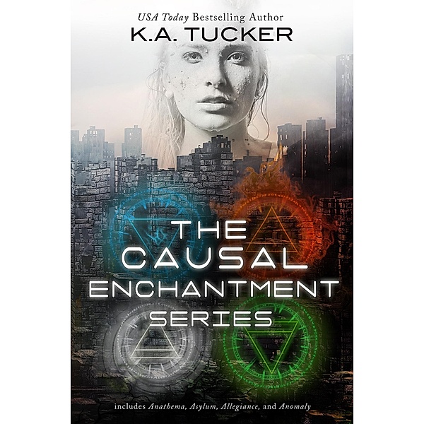 Causal Enchantment Series, K. A. Tucker