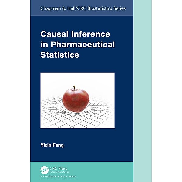 Causal Inference in Pharmaceutical Statistics, Yixin Fang