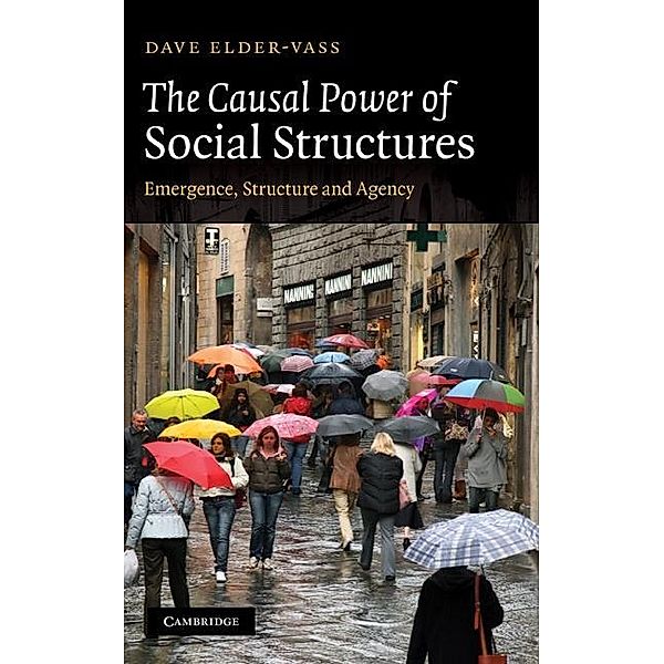 Causal Power of Social Structures, Dave Elder-Vass