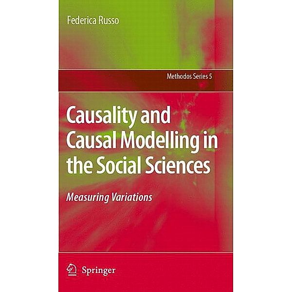 Causality and Causal Modelling in the Social Sciences, Federica Russo