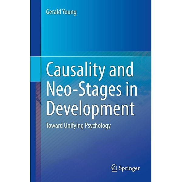 Causality and Neo-Stages in Development, Gerald Young