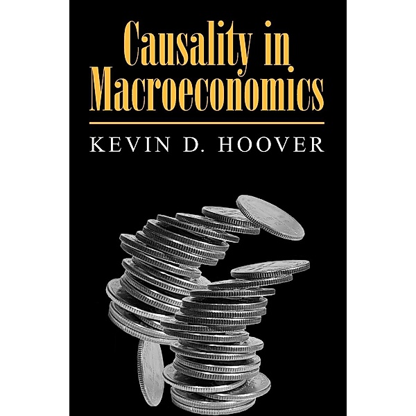 Causality in Macroeconomics, Kevin D. Hoover