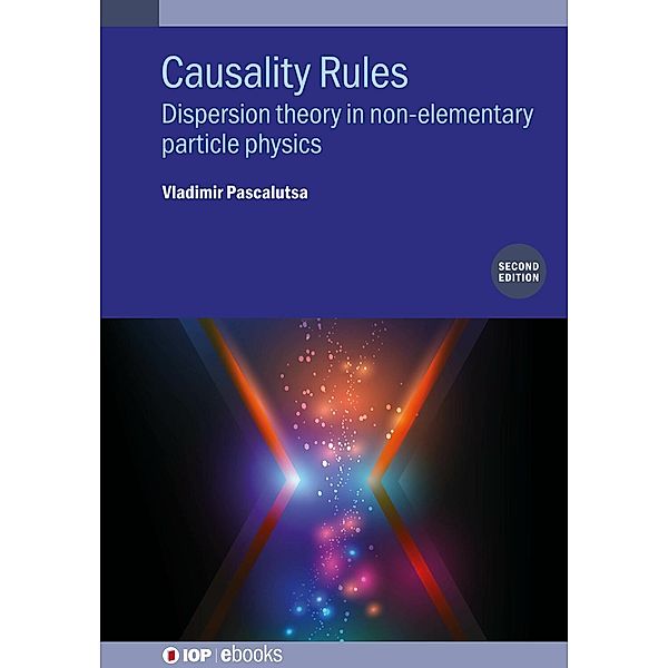 Causality Rules (Second Edition), Vladimir Pascalutsa