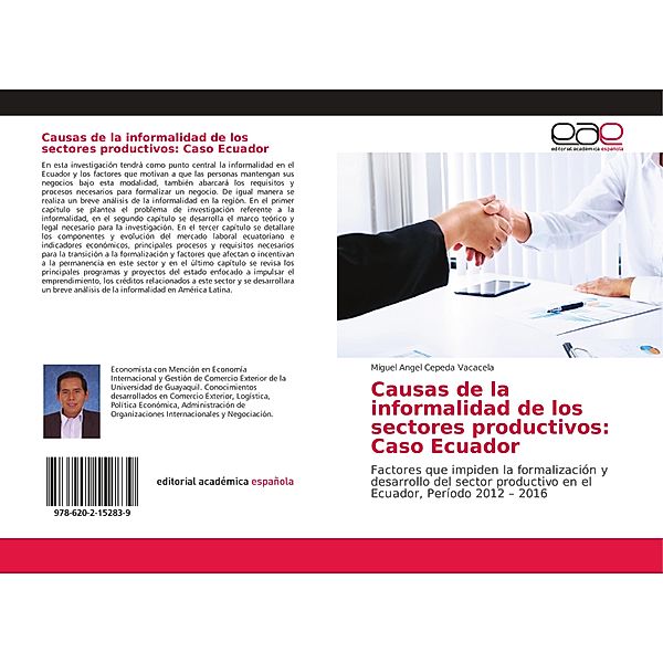 Causas de la informalidad de los sectores productivos: Caso Ecuador, Miguel Angel Cepeda Vacacela