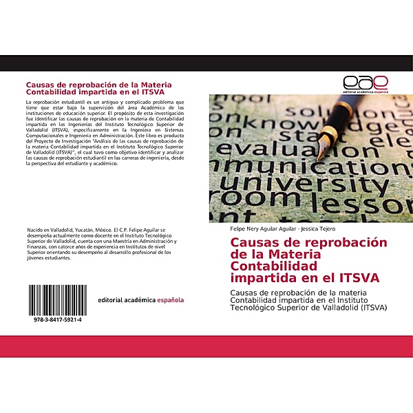 Causas de reprobación de la Materia Contabilidad impartida en el ITSVA, Felipe Nery Aguilar Aguilar, Jessica Tejero