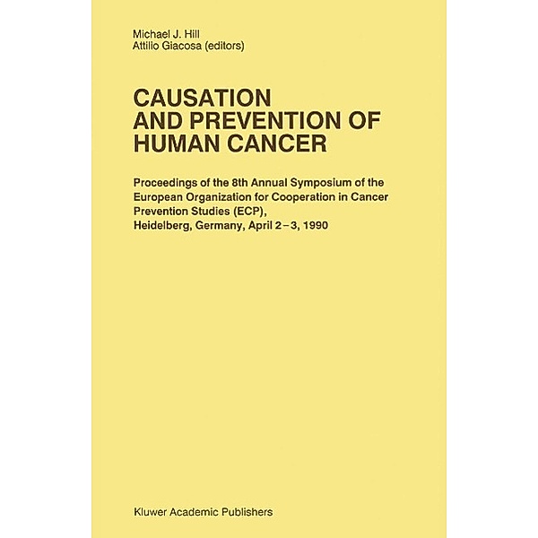 Causation and Prevention of Human Cancer / Developments in Oncology Bd.63