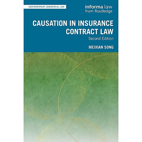 Causation in Insurance Contract Law, Meixian Song