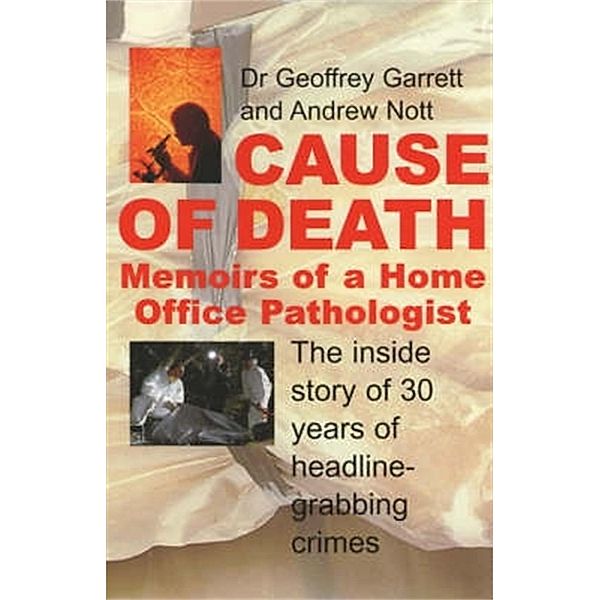 Cause of Death, Geoffrey Garrett, Andrew Nott