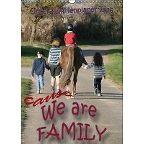 cause We are family - unser Familienplaner 2016 (Wandkalender 2016 DIN A3 hoch), Nixe