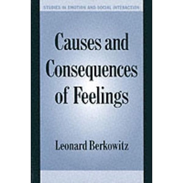 Causes and Consequences of Feelings, Leonard Berkowitz