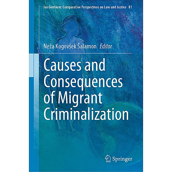 Causes and Consequences of Migrant Criminalization