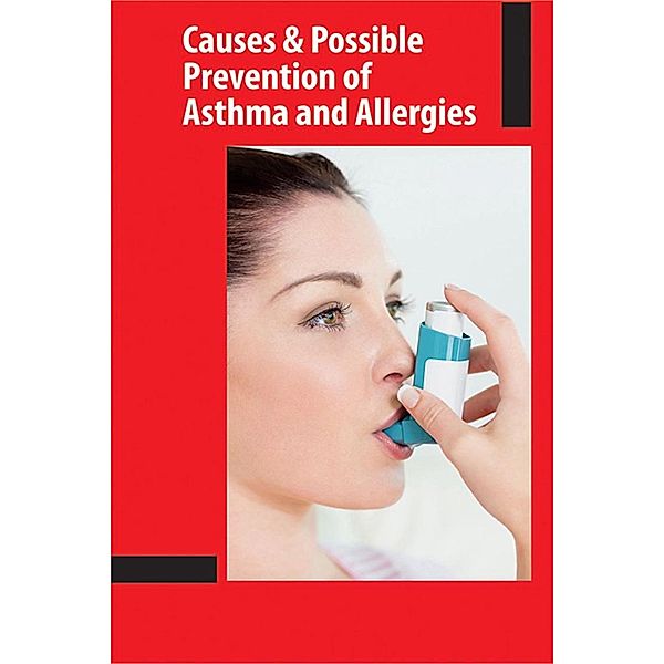 Causes and Possible Prevention of Asthma and Allergies / Diamond Books, Brijesh Kumar