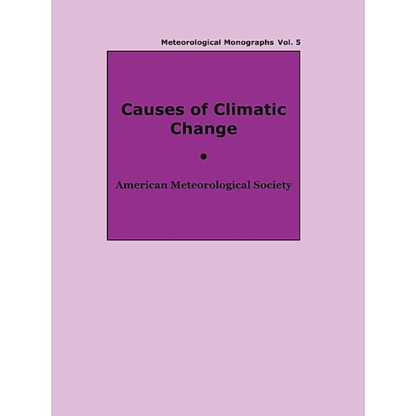 Causes of Climatic Change / Meteorological Monographs Bd.8