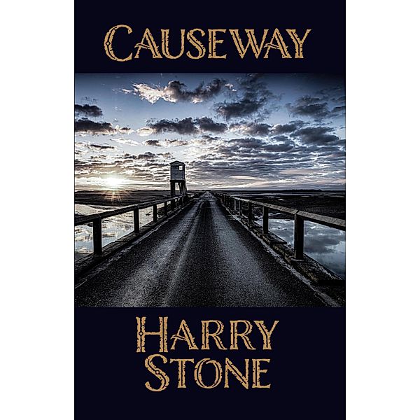 Causeway, Harry Stone