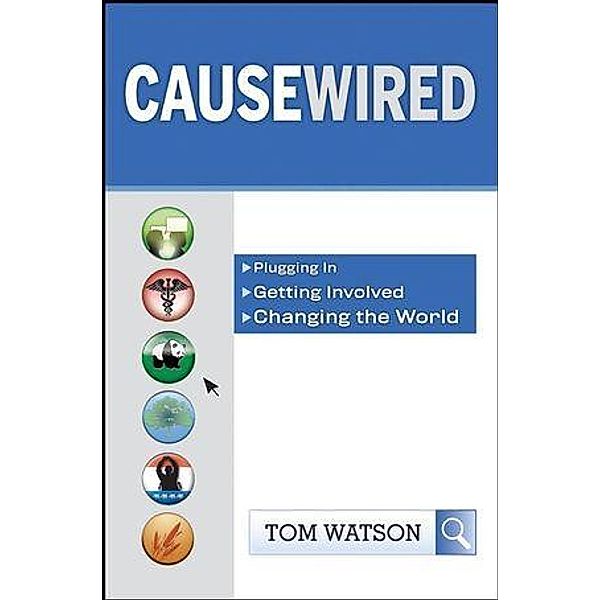 CauseWired, Tom Watson