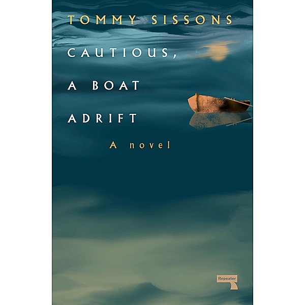 Cautious, A Boat Adrift, Tommy Sissons