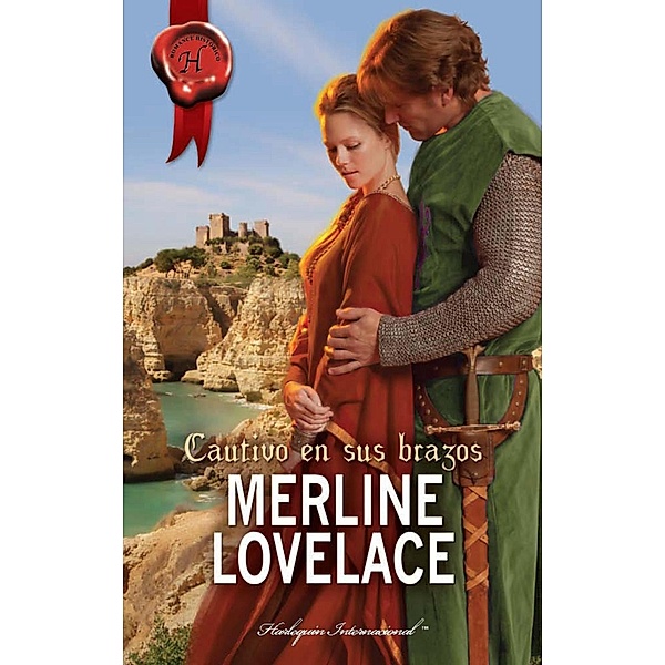 Cautivo en sus brazos / Harlequin Internacional, Merline Lovelace