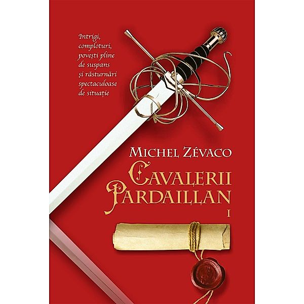 Cavalerii Pardaillan. Vol 1 / Cavalerii Pardaillan, Michel Zevaco