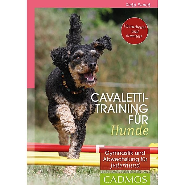 Cavalettitraining für Hunde / Cadmos Hundewelt, Steffi Rumpf