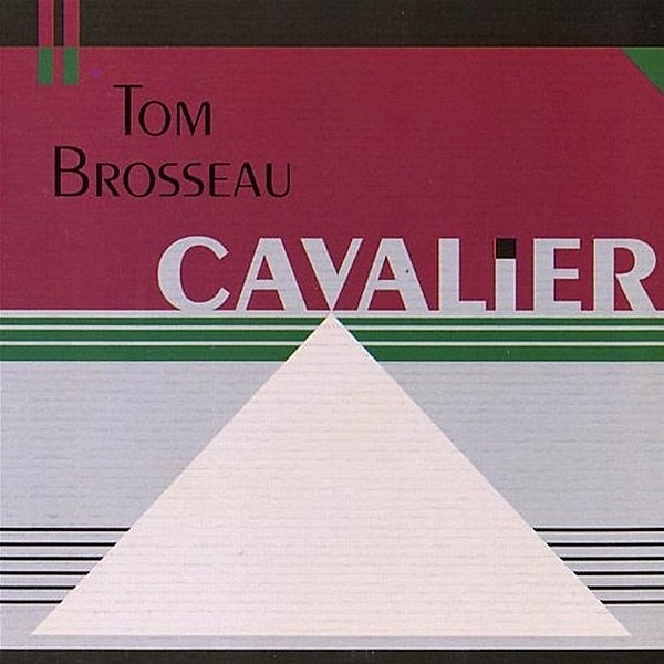 Cavalier, Tom Brosseau