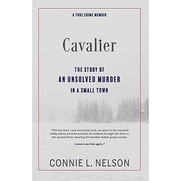 Cavalier / George Gregory Nelson Publishing, LLC, Connie L. Nelson